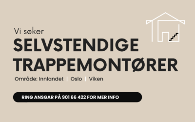 Selvstendige trappemontører søkes (Oslo/Viken/Innlandet)